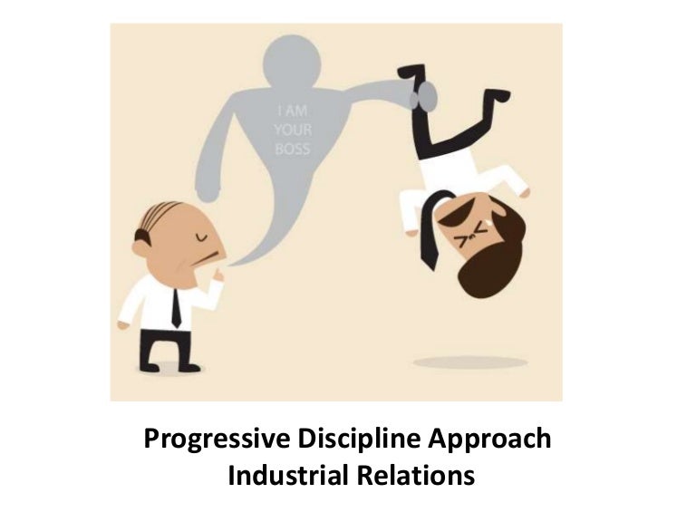 Progressive Discipline Approach Industrial Relations