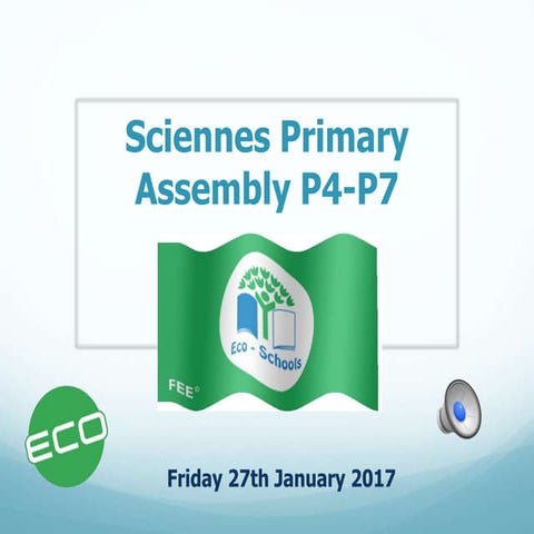 Sciennes Citizenship P4-7 Assembly 27.1.17
