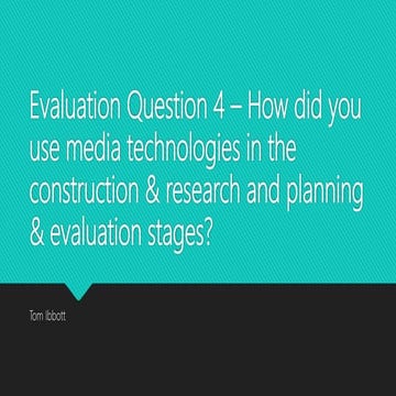 Evaluation Q4