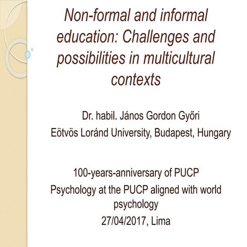 Non-formal and informal education: Challenges and possibilities in multicultu...