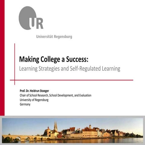 Making College a Success: Learning Strategies and Self-Regulated Learning - H...