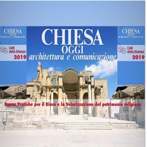 27.09.2019 Bologna  Buone pratiche per il riuso e la valorizzazione del patrimonio religioso 