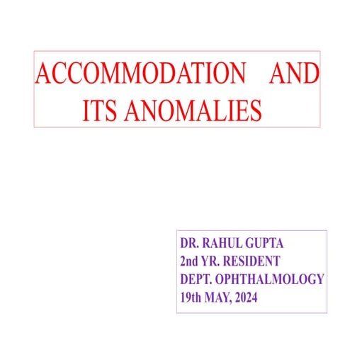 27. accommodation in ophthalmology -Rahul dai.pptx