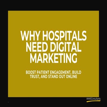 Why Hospitals Need Digital Marketing to Grow, Build Trust, and Reach More Patients Online