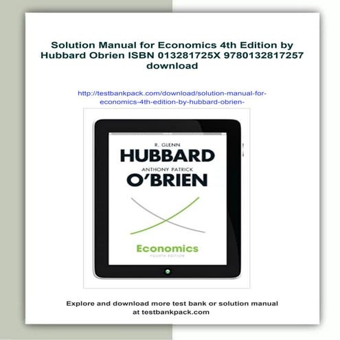 Solution Manual for Economics 4th Edition by Hubbard Obrien ISBN 013281725X 9...