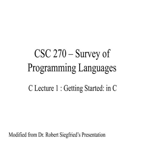Survey of programming language getting started in C | PPT | Free Download