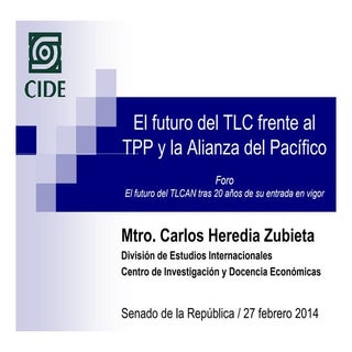 27-02-14 El futuro del TLC frente a...