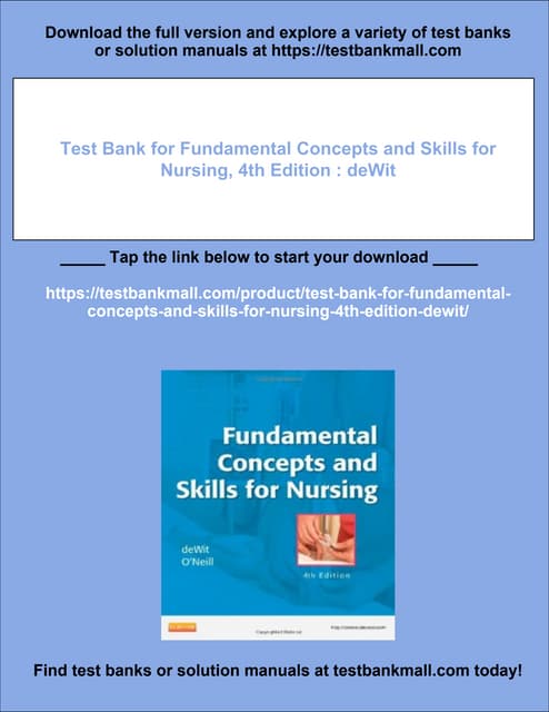 Test Bank for Fundamental Concepts and Skills for Nursing, 4th Edition