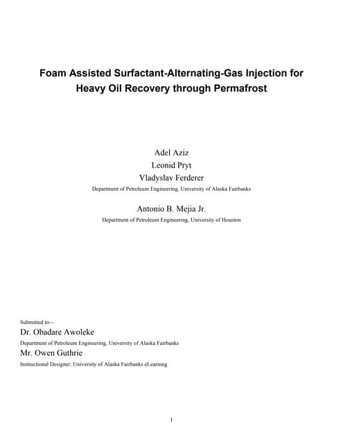 Foam Assisted Surfactant-Alternating-Gas Injection for Heavy Oil Recovery thr...