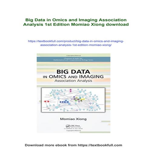 Big Data in Omics and Imaging Association Analysis 1st Edition Momiao Xiong