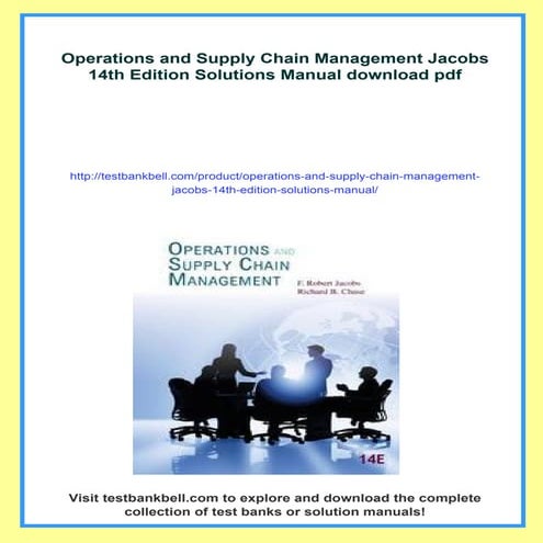 Operations and Supply Chain Management Jacobs 14th Edition Solutions ...