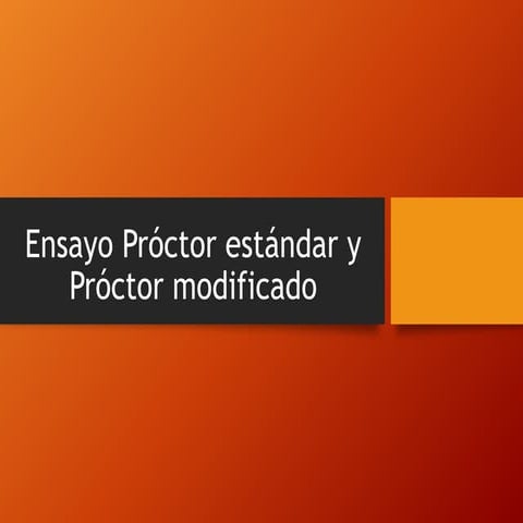 Ensayo-Proctor-Estandar-y-Proctor-Modificado.pptx