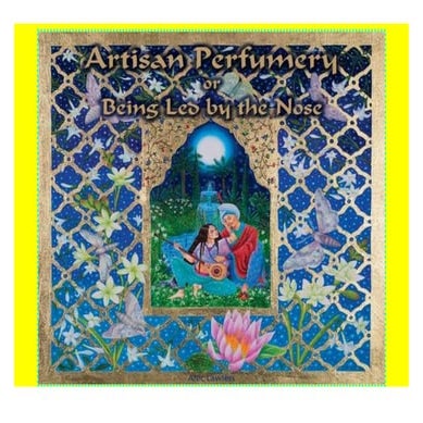  Artisan Perfumery or Being Led by the Nose [P.D.F_book]@@