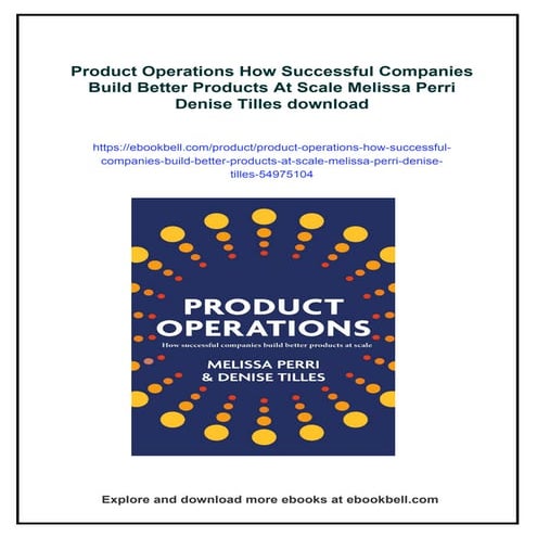 Product Operations How Successful Companies Build Better Products At Scale Me...