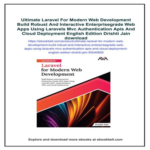Ultimate Laravel For Modern Web Development Build Robust And Interactive Ente...