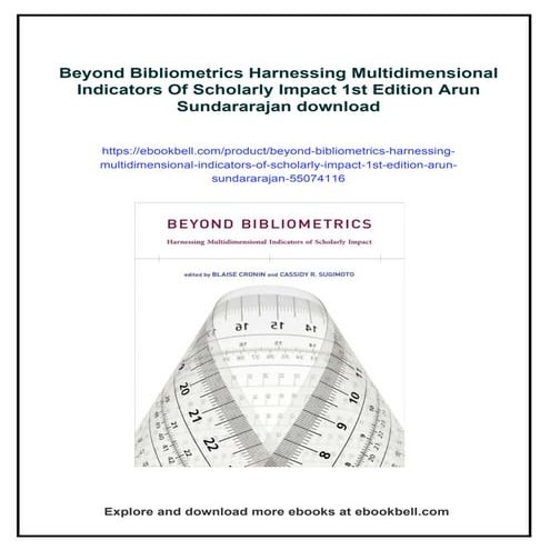 Beyond Bibliometrics Harnessing Multidimensional Indicators Of Scholarly Impa...