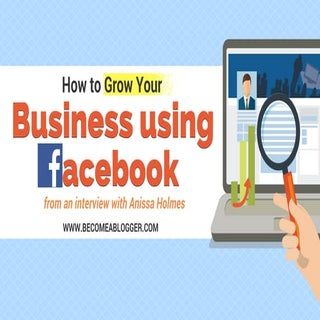 How to Grow your Business using Fac...
