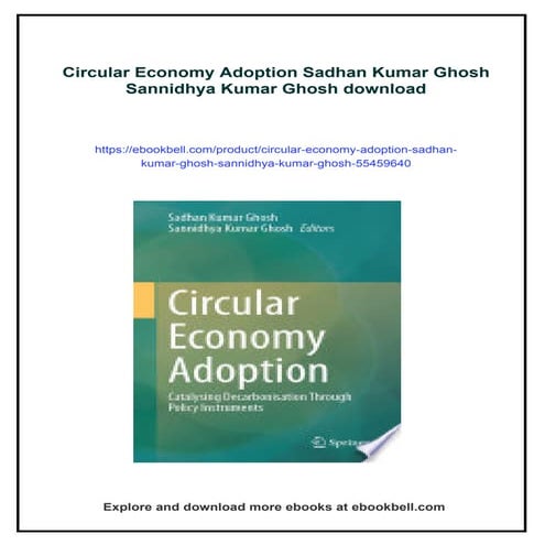 Circular Economy Adoption Sadhan Kumar Ghosh Sannidhya Kumar Ghosh