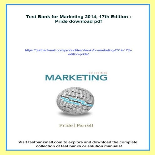 Test Bank for Marketing 2014, 17th Edition : Pride | PDF