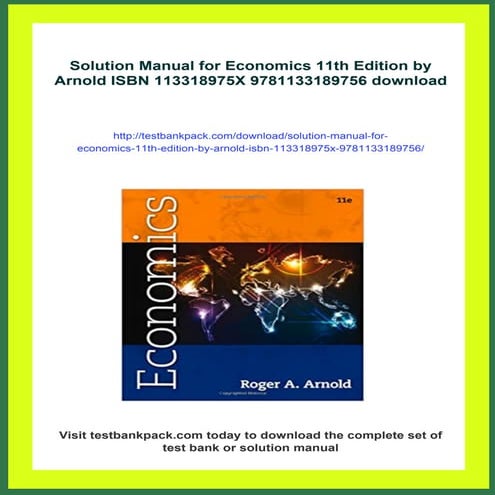 Solution Manual for Economics 11th Edition by Arnold ISBN 113318975X 97811331...