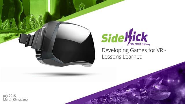 Developing Games For VR - Lessons Learned