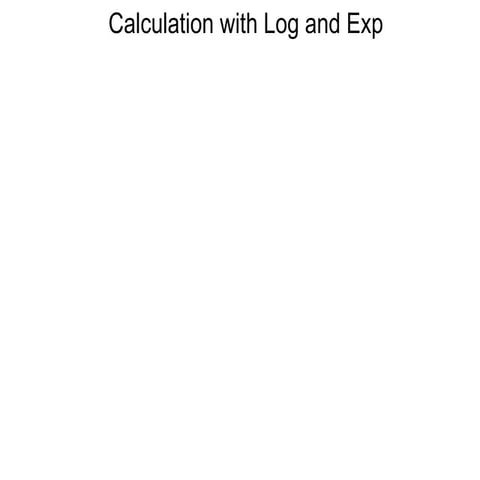 27 calculation with log and exp x | PPT