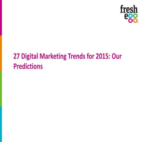 27 digital marketing trends predictions 2015