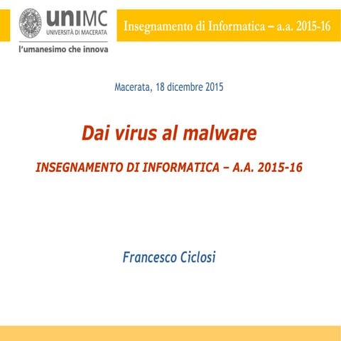 MODULO 27 –> Dai virus al malware