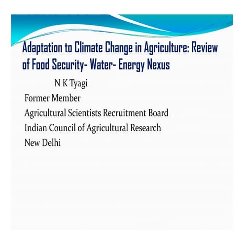 Adaptation to Climate Change in Agriculture: Review of Food Security- Water- ...
