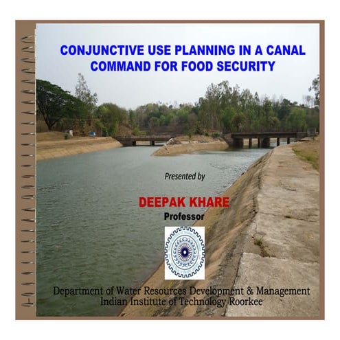 27 nov16 conjunctive_use_planning_in_a_canal_command_for_food_security