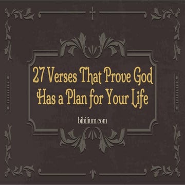 27 Breathtaking Bible Verses that Prove God has a Plan for Your Life | PDF