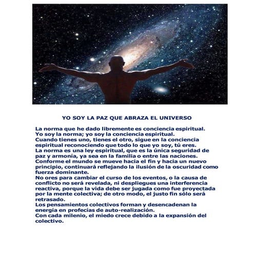 27 "YO SOY LA PAZ QUE ABRAZA EL UNIVERSO"