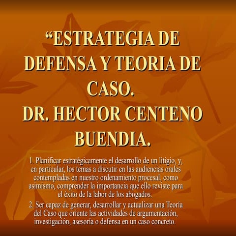 28.06. teor+¡a del caso. dr. h+®ctor centeno