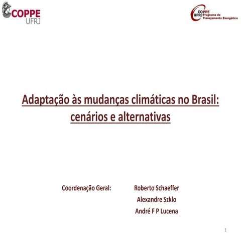 Adaptação à Mudança do Clima - Sistema Energético Brasileiro - coppetec
