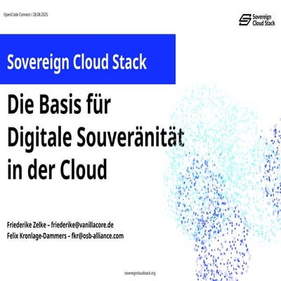 Präsentation openCode Connect August 2025: Sovereign Cloud Stack (SCS ...