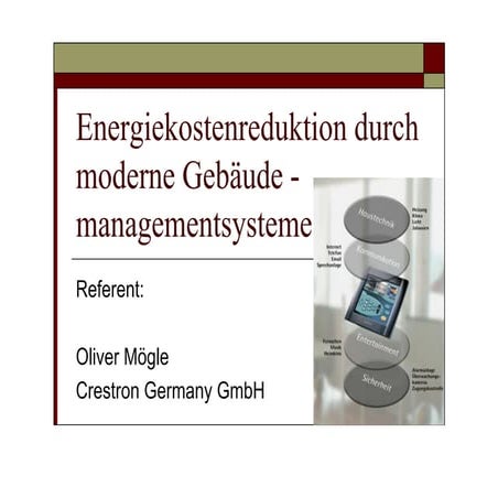Energiekostenreduktion durch moderne Gebäudemanagementsysteme