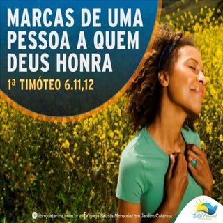 Marcas de uma Pessoa a quem Deus Honra