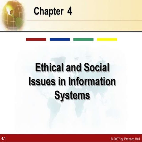 Ethicia and social issues in Information system