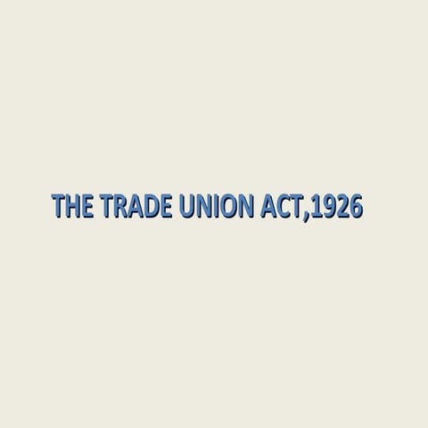 28016369 trade-union-act-1926