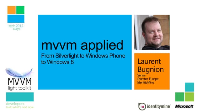 MVVM Applied: From Silverlight to Windows Phone to Windows 8
