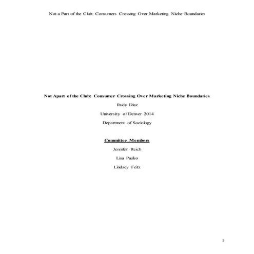 Not Apart of the Club Consumer Crossing Over Marketing Niche Boundaries