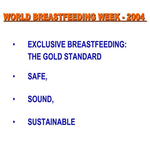 28.1.2008 Exclusive Breastfeeding For 6 Months | PPT