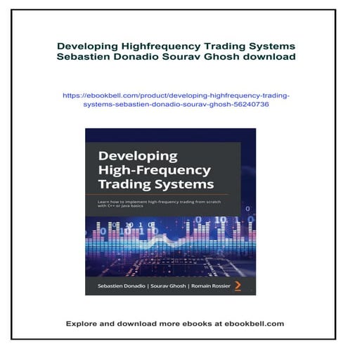 Developing Highfrequency Trading Systems Sebastien Donadio Sourav Ghosh