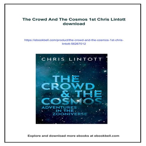 The Crowd And The Cosmos 1st Chris Lintott