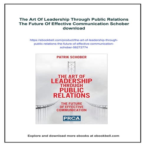 The Art Of Leadership Through Public Relations The Future Of Effective ...
