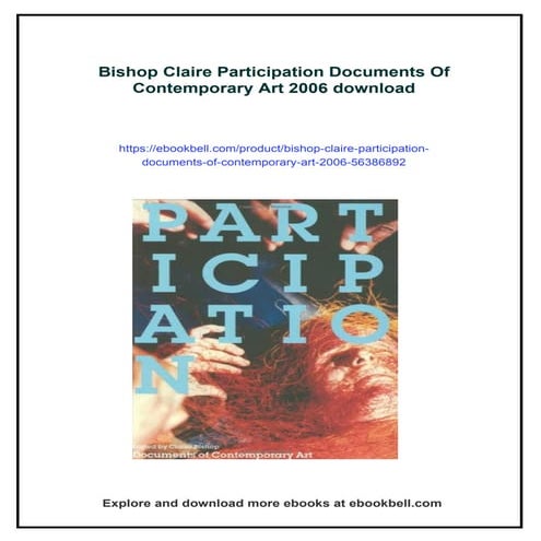 Bishop Claire Participation Documents Of Contemporary Art 2006