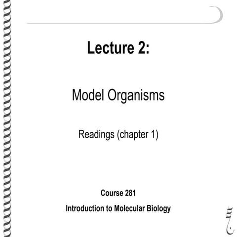 281 lec2 model_organisms
