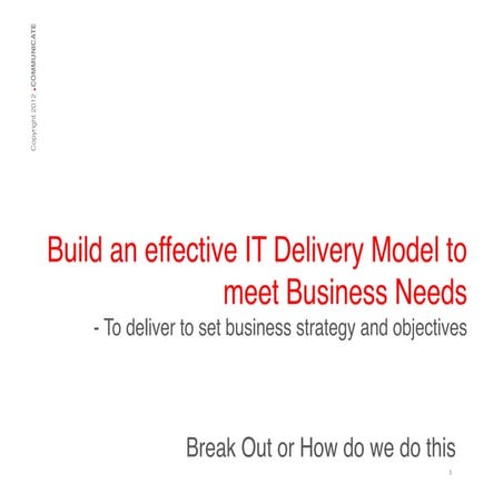 Build an IT Service Strategy Leveraged by ITIL V2 & 3 Design - Spell out IT A...