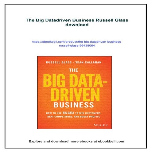 The Big Datadriven Business Russell Glass