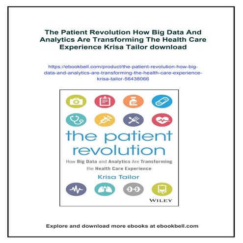 The Patient Revolution How Big Data And Analytics Are Transforming The ...